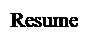 Text Box: Resume